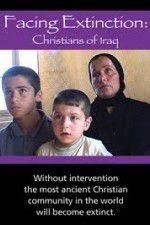 Watch Facing Extinction: Christians of Iraq 123netflix