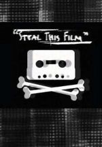 Watch Steal This Film (Short 2006) 123netflix
