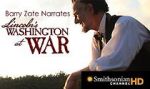 Watch Lincoln\'s Washington at War 123netflix