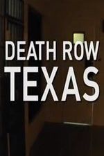 Watch Death Row Texas 123netflix