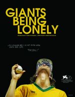 Watch Giants Being Lonely 123netflix