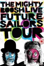 Watch The Mighty Boosh Live Future Sailors Tour 123netflix