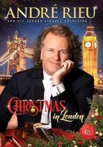 Watch Andre Rieu: Christmas in London 123netflix
