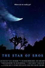 Watch The Star of Eros 123netflix