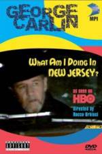 Watch George Carlin What Am I Doing in New Jersey 123netflix
