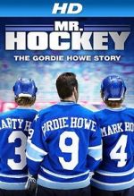 Watch Mr. Hockey: The Gordie Howe Story 123netflix