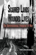 Watch Scarred Lands & Wounded Lives--The Environmental Footprint of War 123netflix