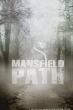 Watch Mansfield Path 123netflix