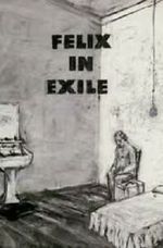 Watch Felix in Exile (Short 1994) 123netflix