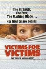 Watch Victims for Victims The Theresa Saldana Story 123netflix