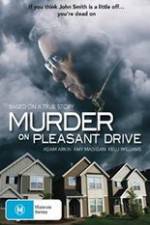 Watch Murder on Pleasant Drive 123netflix