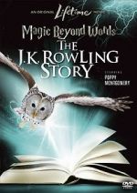 Watch Magic Beyond Words: The J.K. Rowling Story 123netflix