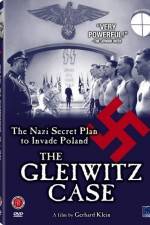 Watch The Gleiwitz Case 123netflix