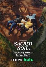 Watch Sacred Soil: The Piney Woods School Story 123netflix