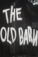 Watch The Old Barn 123netflix