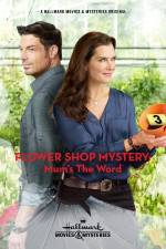 Watch Flower Shop Mystery: Mum's the Word 123netflix