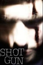 Watch Shotgun 123netflix
