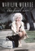 Watch Marilyn Monroe: The Final Days 123netflix