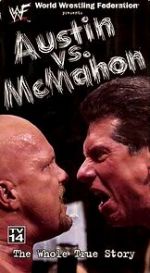 Watch WWE: Austin vs. McMahon - The Whole True Story 123netflix