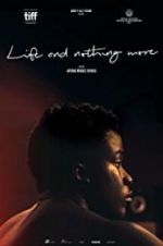 Watch Life & Nothing More 123netflix