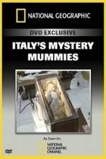 Watch National Geographic Explorer: Italy's Mystery Mummies 123netflix