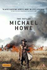Watch The Outlaw Michael Howe 123netflix