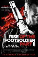 Watch Rise of the Footsoldier Part II 123netflix