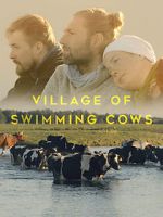 Watch Village of Swimming Cows 123netflix