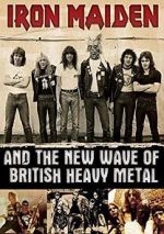 Watch Iron Maiden and the New Wave of British Heavy Metal 123netflix