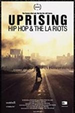 Watch Uprising: Hip Hop and the LA Riots 123netflix