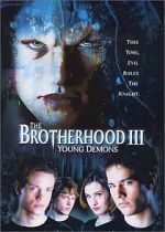 Watch The Brotherhood III: Young Demons 123netflix