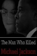 Watch The Man Who Killed Michael Jackson 123netflix