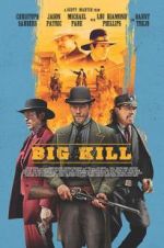 Watch Big Kill 123netflix
