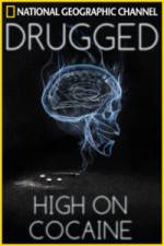 Watch Drugged: High on Cocaine 123netflix