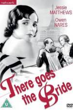 Watch There Goes the Bride 123netflix
