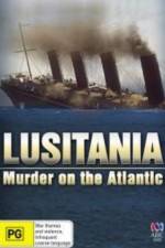 Watch Lusitania: Murder on the Atlantic 123netflix