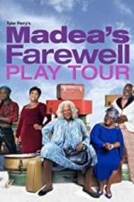 Watch Tyler Perry\'s Madea\'s Farewell Play 123netflix