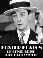 Watch Buster Keaton, the Genius Destroyed by Hollywood 123netflix