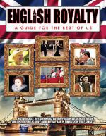 Watch English Royalty: A Guide for the Rest of Us 123netflix