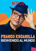 Watch Franco Escamilla: Bienvenido al Mundo 123netflix