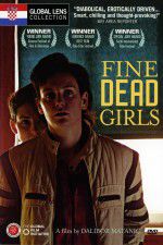 Watch Fine Dead Girls 123netflix