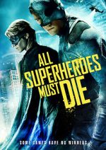 Watch All Superheroes Must Die 123netflix