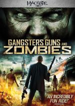 Watch Gangsters, Guns & Zombies 123netflix