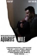 Watch Aquarius Mule 123netflix