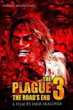 Watch The Plague 3: The Road\'s End 123netflix