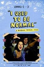 Watch I Used to Be Normal: A Boyband Fangirl Story 123netflix