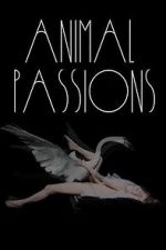 Watch Animal Passions 123netflix