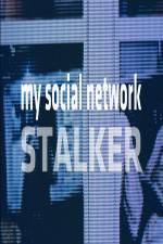 Watch My Social Network Stalker 123netflix