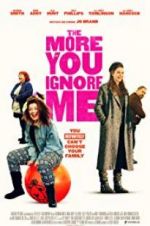 Watch The More You Ignore Me 123netflix