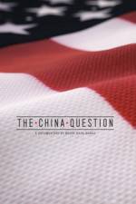 Watch The China Question 123netflix